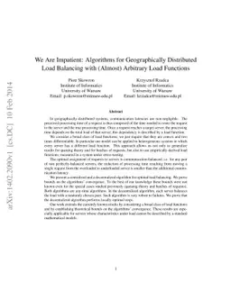 We Are Impatient: Algorithms for Geographically Distributed Load
  Balancing with (Almost) Arbitrary Load Functions