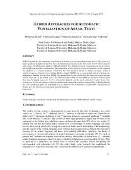 Hybrid approaches for automatic vowelization of Arabic texts