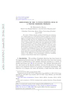Robustness of the ${N}$-CUSUM stopping rule in a Wiener disorder problem