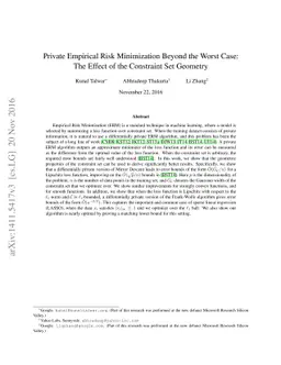 Private Empirical Risk Minimization Beyond the Worst Case: The Effect of
  the Constraint Set Geometry