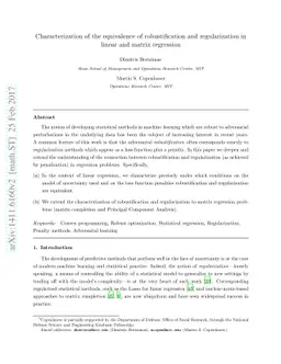 Characterization of the equivalence of robustification and
  regularization in linear and matrix regression