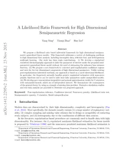 A Likelihood Ratio Framework for High Dimensional Semiparametric
  Regression