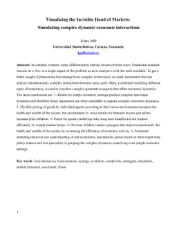 Visualizing the Invisible Hand of Markets: Simulating complex dynamic
  economic interactions
