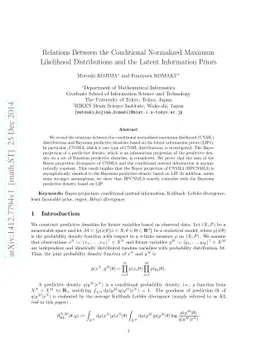 Relations Between the Conditional Normalized Maximum Likelihood
  Distributions and the Latent Information Priors