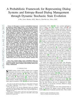 A Probabilistic Framework for Representing Dialog Systems and
  Entropy-Based Dialog Management through Dynamic Stochastic State Evolution