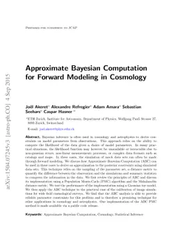 Approximate Bayesian Computation for Forward Modeling in Cosmology