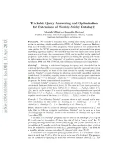 Tractable Query Answering and Optimization for Extensions of
  Weakly-Sticky Datalog+-