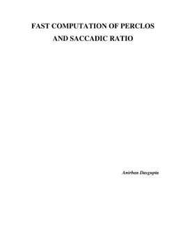 Fast Computation of PERCLOS and Saccadic Ratio