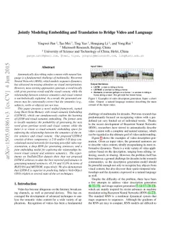 Jointly Modeling Embedding and Translation to Bridge Video and Language
