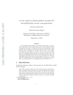 A case study in almost-perfect security for unconditionally secure
  communication