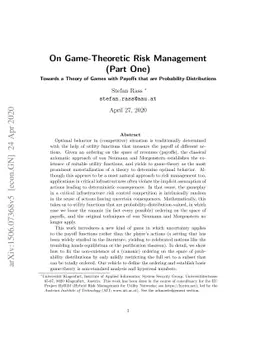 On Game-Theoretic Risk Management (Part One) -- Towards a Theory of
  Games with Payoffs that are Probability-Distributions