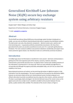 Generalized Kirchhoff-Law-Johnson-Noise (KLJN) secure key exchange
  system using arbitrary resistors