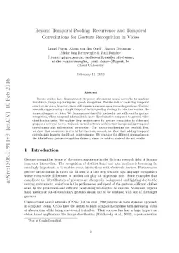 Beyond Temporal Pooling: Recurrence and Temporal Convolutions for
  Gesture Recognition in Video