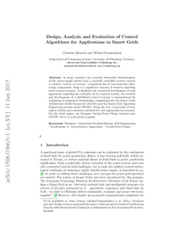 Design, Analysis and Evaluation of Control Algorithms for Applications
  in Smart Grids