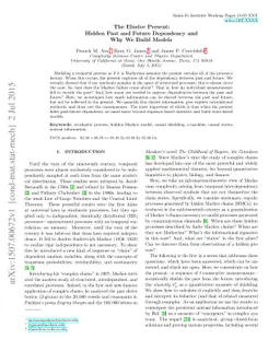 The Elusive Present: Hidden Past and Future Dependency and Why We Build
  Models