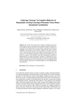 Achieving Synergy in Cognitive Behavior of Humanoids via Deep Learning
  of Dynamic Visuo-Motor-Attentional Coordination