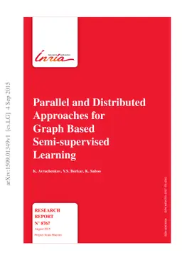 Parallel and Distributed Approaches for Graph Based Semi-supervised
  Learning