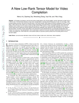 A New Low-Rank Tensor Model for Video Completion
