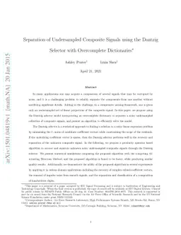 Separation of undersampled composite signals using the Dantzig selector
  with overcomplete dictionaries