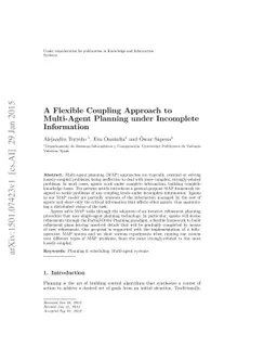 A Flexible Coupling Approach to Multi-Agent Planning under Incomplete
  Information