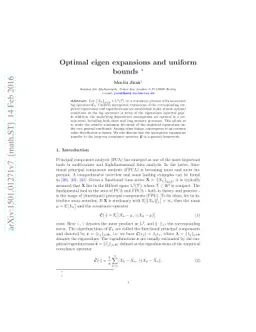 Optimal eigen expansions and uniform bounds
