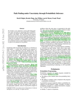 Path Finding under Uncertainty through Probabilistic Inference