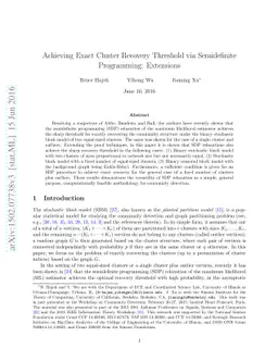 Achieving Exact Cluster Recovery Threshold via Semidefinite Programming:
  Extensions