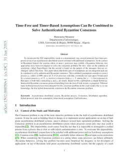 Time-Free and Timer-Based Assumptions Can Be Combined to Solve
  Authenticated Byzantine Consensus