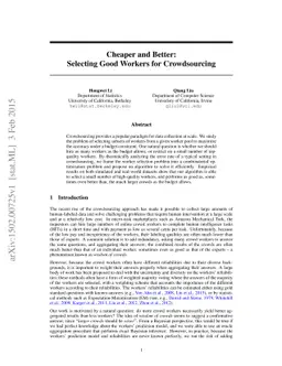 Cheaper and Better: Selecting Good Workers for Crowdsourcing