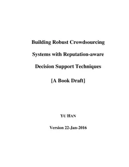 Building Robust Crowdsourcing Systems with Reputation-aware Decision
  Support Techniques