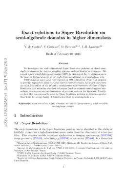 Exact solutions to Super Resolution on semi-algebraic domains in higher
  dimensions