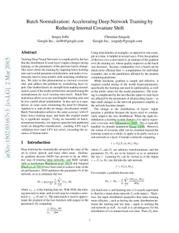 Batch Normalization: Accelerating Deep Network Training by Reducing
  Internal Covariate Shift