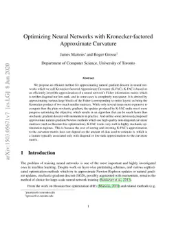 Optimizing Neural Networks with Kronecker-factored Approximate Curvature