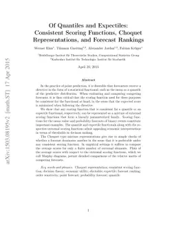Of Quantiles and Expectiles: Consistent Scoring Functions, Choquet
  Representations, and Forecast Rankings