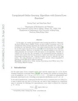 Unregularized Online Learning Algorithms with General Loss Functions