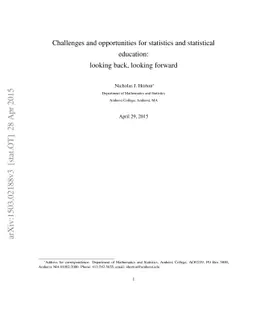 Challenges and opportunities for statistics and statistical education:
  looking back, looking forward