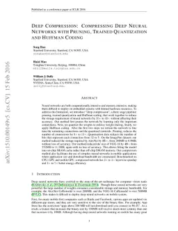 Deep Compression: Compressing Deep Neural Networks with Pruning, Trained
  Quantization and Huffman Coding