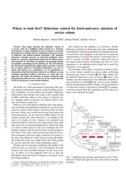 Where to look first? Behaviour control for fetch-and-carry missions of
  service robots