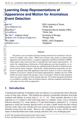 Learning Deep Representations of Appearance and Motion for Anomalous
  Event Detection