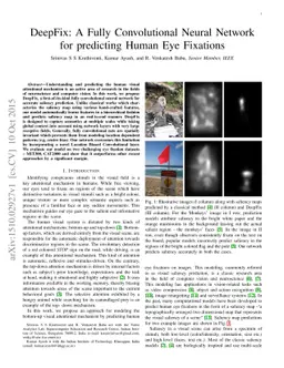 DeepFix: A Fully Convolutional Neural Network for predicting Human Eye
  Fixations