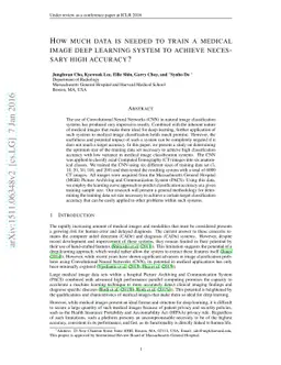How much data is needed to train a medical image deep learning system to
  achieve necessary high accuracy?