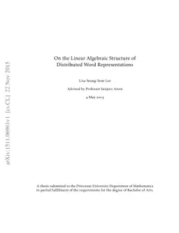 On the Linear Algebraic Structure of Distributed Word Representations