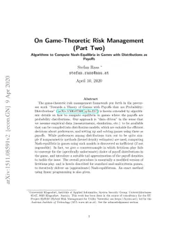 On Game-Theoretic Risk Management (Part Two) -- Algorithms to Compute
  Nash-Equilibria in Games with Distributions as Payoffs