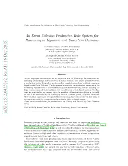 An Event Calculus Production Rule System for Reasoning in Dynamic and
  Uncertain Domains