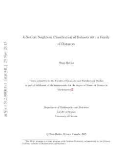 k-Nearest Neighbour Classification of Datasets with a Family of
  Distances