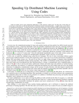 Speeding Up Distributed Machine Learning Using Codes