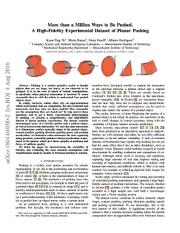 More than a Million Ways to Be Pushed: A High-Fidelity Experimental
  Dataset of Planar Pushing