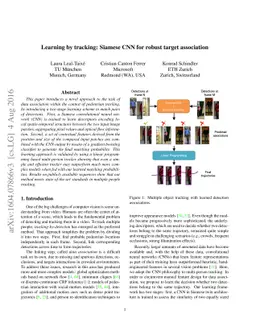 Learning by tracking: Siamese CNN for robust target association