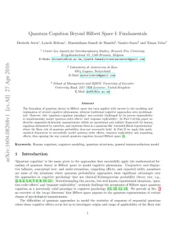 Quantum Cognition Beyond Hilbert Space I: Fundamentals
