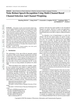 Noise Robust Speech Recognition Using Multi-Channel Based Channel
  Selection And ChannelWeighting